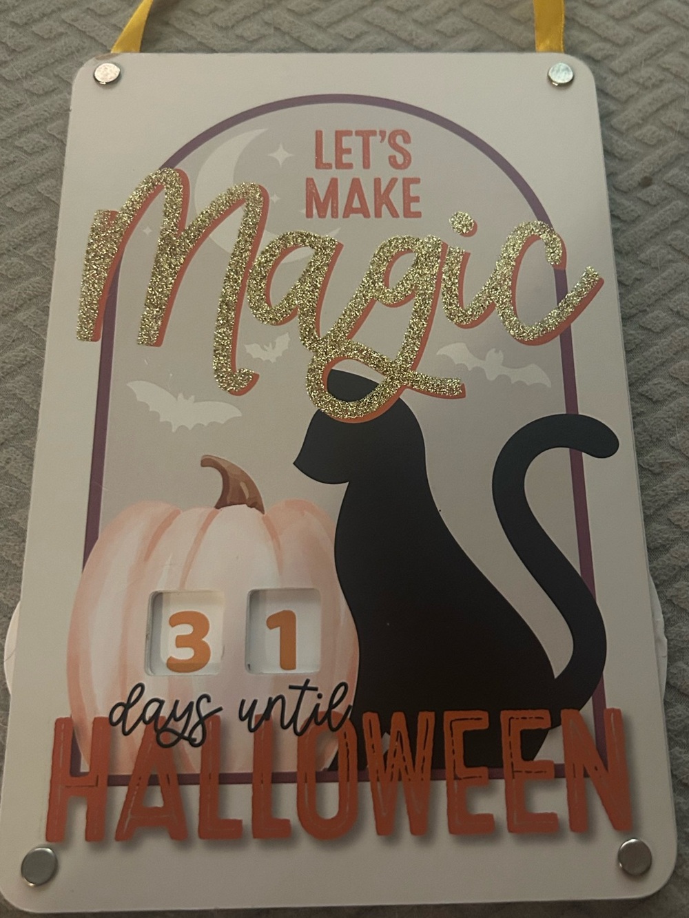 Halloween Countdown Sign - Let's Make Magic (Black, Gold, Orange)